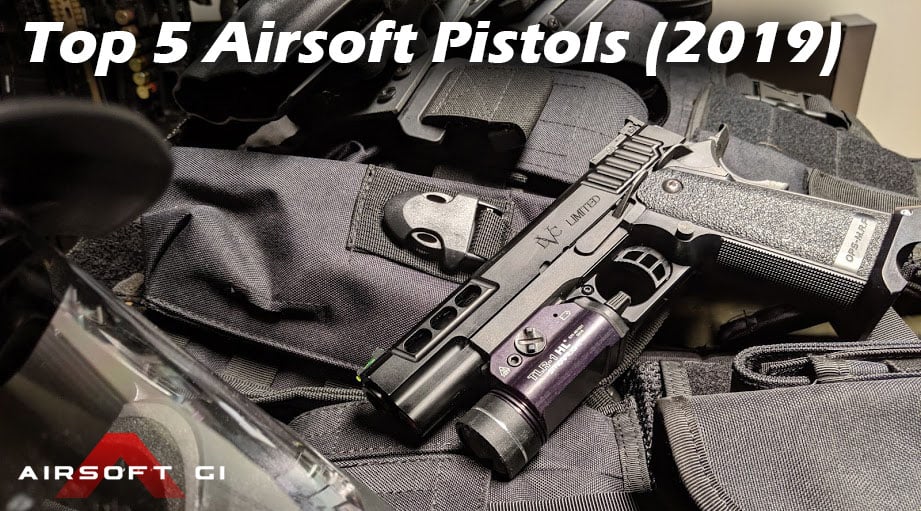 TOP 5 AIRSOFT PISTOLS (2019) image