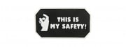 G-Force This Is My Safety PVC Patch (Black)